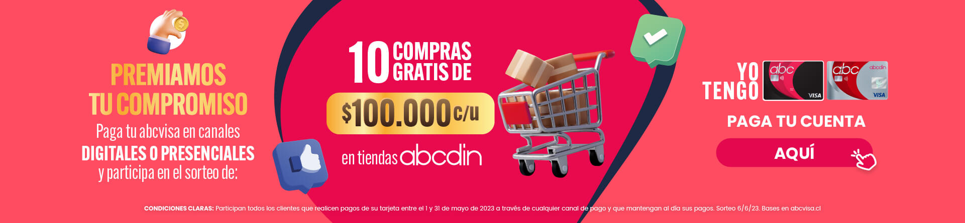 Paga tu cuenta y participa por una de las 10  compras gratis de $100.000 daca una